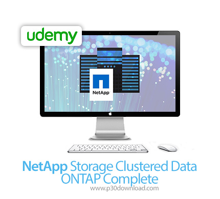 دانلود Udemy NetApp Storage Clustered Data ONTAP Complete - آموزش استفاده از تجهیزات ذخیره سازی نت ا