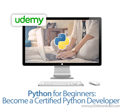 دانلود Udemy Python for Beginners: Become a Certified Python Developer - آموزش مقدماتی پایتون