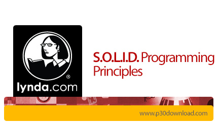دانلود Lynda S.O.L.I.D. Programming Principles - آموزش قوانین پنج گانه ی S.O.L.I.D