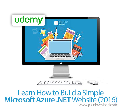 دانلود Udemy Learn How to Build a Simple Microsoft Azure .NET Website (2016) - آموزش طراحی وب سایت ب