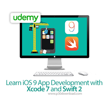 دانلود Udemy Learn iOS 9 App Development with Xcode 7 and Swift 2 - آموزش توسعه اپ های آی او اس 9 با