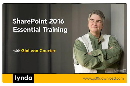 دانلود Lynda SharePoint 2016 Essential Training - آموزش شیرپوینت 2016
