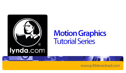 دانلود Lynda Motion Graphics Tutorial Series - آموزش موشن گرافیک