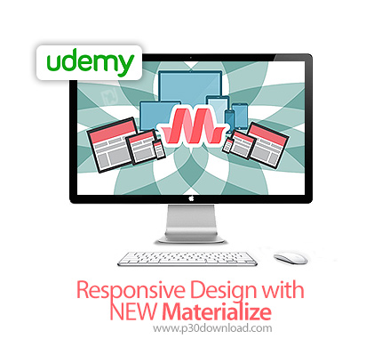 دانلود Udemy Responsive Design with NEW Materialize - آموزش طراحی واکنش گرا با متریالایز