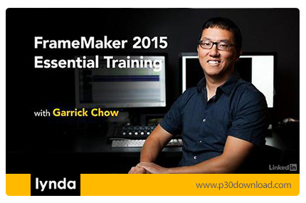 دانلود Lynda FrameMaker 2015 Essential Training - آموزش نرم افزار ادوبی فریم میکر 2015