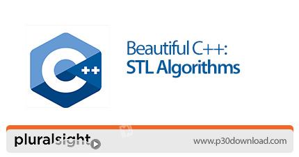 دانلود Pluralsight Beautiful C++: STL Algorithms - آموزش الگوریتم های کتابخانه قالب استاندارد در سی 
