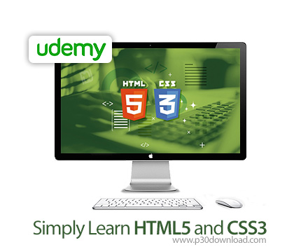 دانلود Udemy Simply Learn HTML5 and CSS3 - آموزش ساده اچ تی ام ال 5 و سی اس اس 3