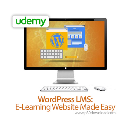 دانلود Udemy WordPress LMS: E-Learning Website Made Easy - آموزش طراحی سیستم مدیریت آموزش الکترونیکی