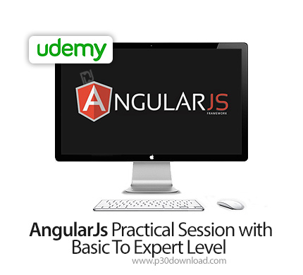 آموزش Udemy AngularJs Practical Session with Basic To Expert Level - آموزش مقدماتی تا پیشرفته آنگولا