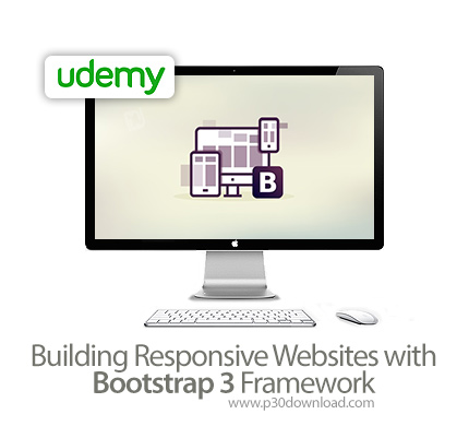 دانلود Udemy Building Responsive Websites with Bootstrap 3 Framework - آموزش ساخت وب سایت های واکنش 