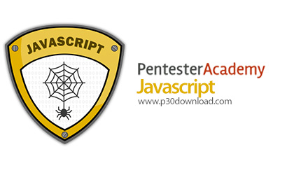 دانلود Pentester Academy Javascript for Pentesters - آموزش جاوا اسکریپت برای تست نفود
