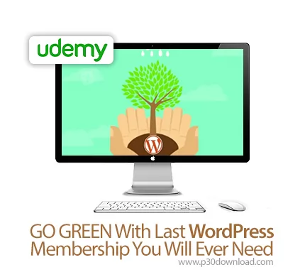 دانلود Udemy GO GREEN With Last WordPress Membership You Will Ever Need - آموزش کامل وردپرس و طراحی 