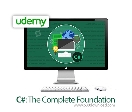 دانلود Udemy C#: The Complete Foundation - آموزش کامل سی شارپ