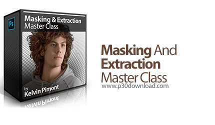 دانلود PhotoSerge Masking And Extraction Master Class - آموزش ماسک و استخراج در فتوشاپ