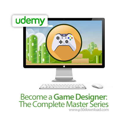 دانلود Udemy Become a Game Designer: The Complete Master Series - آموزش کامل طراحی بازی های کامپیوتر