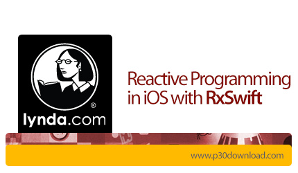 دانلود Lynda Reactive Programming in iOS with RxSwift - آموزش برنامه نویسی واکنش گرا در آی او اس با 