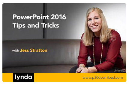 دانلود Lynda PowerPoint 2016 Tips and Tricks - آموزش نکته ها و ترفندهای پاورپوینت 2016