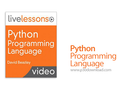 دانلود LiveLessons Python Programming Language - آموزش زبان برنامه نویسی پایتون