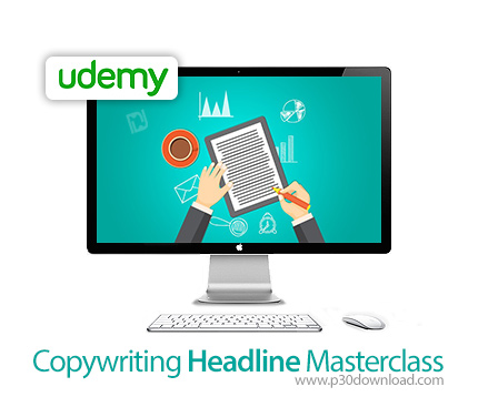 دانلود Udemy Copywriting Headline Masterclass - آموزش نوشتن سرتیتر