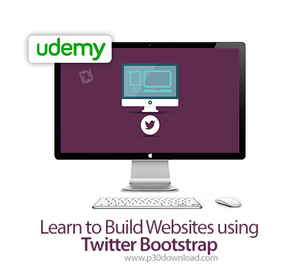 دانلود Udemy Learn to Build Websites using Twitter Bootstrap - آموزش ساخت وب سایت با توییتر بوت استر