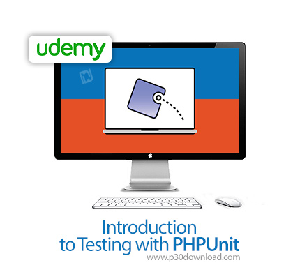 دانلود Udemy Introduction to Testing with PHPUnit - آموزش تست با پی اچ پی یونیت