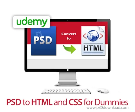 دانلود Udemy PSD to HTML and CSS for Dummies آموزش تبدیل پی اس دی به اچ ...