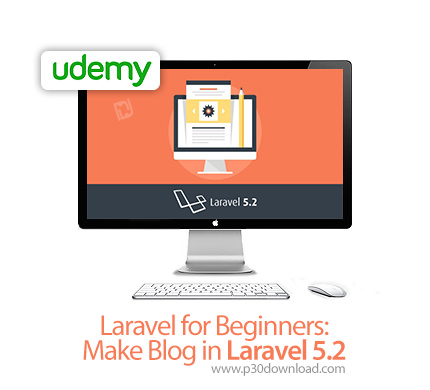 دانلود Udemy Laravel for Beginners: Make Blog in Laravel 5.2 - آموزش ساخت بلاگ با لاراول 5.2