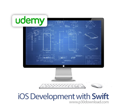 دانلود Udemy iOS Development with Swift - آموزش توسعه اپ های آی او اس با سوئیفت