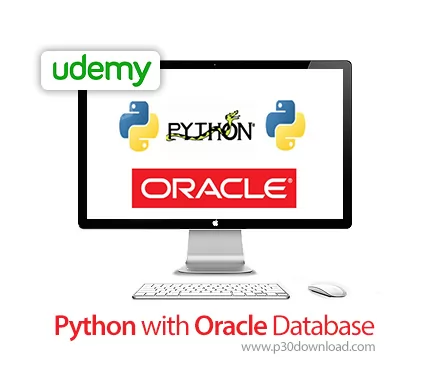 دانلود Udemy Python with Oracle Database آموزش پایتون با پایگاه داده اوراکل