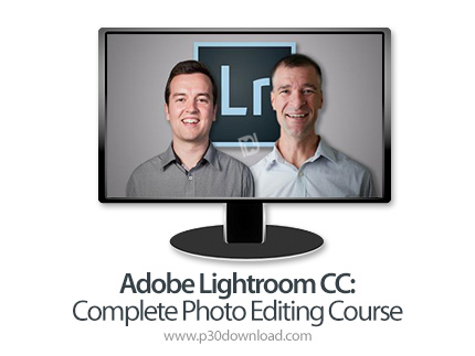 دانلود Skillshare Adobe Lightroom CC: Complete Photo Editing Course - آموزش ادوبی لایت روم سی سی: وی