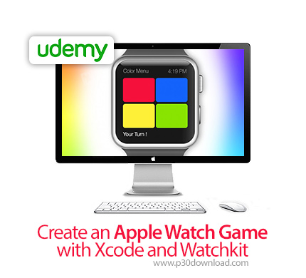 دانلود Udemy Create an Apple Watch Game with Xcode and Watchkit - آموزش ساخت بازی های اپل واچ با ایک