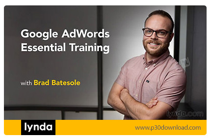 دانلود Lynda Google AdWords Essential Training - آموزش گوگل ادوردز (تبلیغات در گوگل)