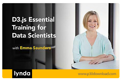 دانلود Lynda D3.js Essential Training for Data Scientists - آموزش دی تری دات جی اس برای علوم داده