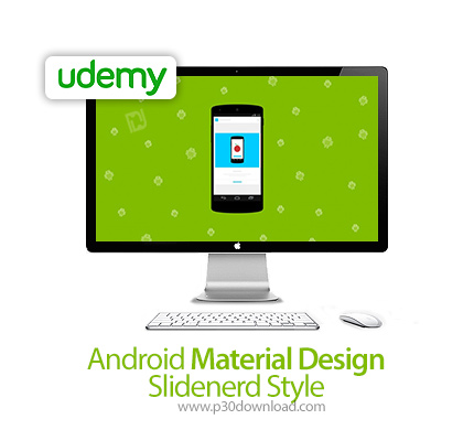 دانلود Udemy Android Material Design Slidenerd Style - آموزش اندروید متریال دیزاین سبک اسلایدی