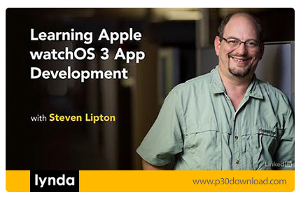دانلود Lynda Learning Apple watchOS 3 App Development - آموزش توسعه اپ های اپل واچ او اس 3
