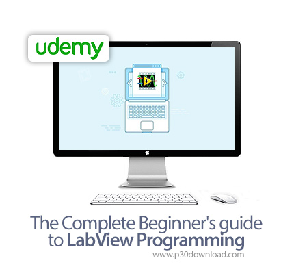 دانلود Udemy The Complete Beginner's guide to LabView Programming - آموزش کامل مباحث مقدماتی برنامه 