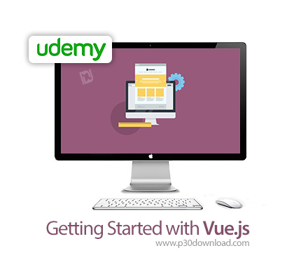دانلود Udemy Getting Started with Vue.js - آموزش شروع کار با ویو جی اس
