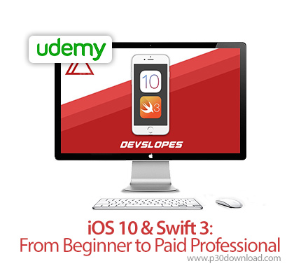 دانلود Udemy iOS 10 & Swift 3: From Beginner to Paid Professional - آموزش آی او اس 10 و سوئیفت 3: مق