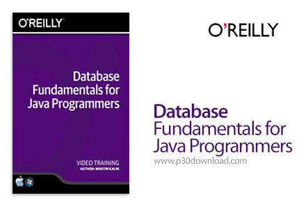 دانلود O'Reilly Database Fundamentals for Java Programmers - آموزش اصول و مبانی پایگاه داده برای برن
