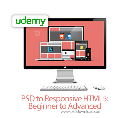 دانلود Udemy PSD to Responsive HTML5: Beginner to Advanced - آموزش مقدماتی تا پیشرفته تبدیل پی اس دی