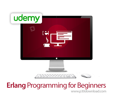 دانلود Udemy Erlang Programming for Beginners - آموزش مقدماتی زبان برنامه نویسی ارلنگ