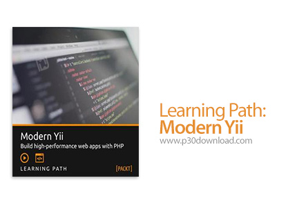 دانلود Packt Learning Path: Modern Yii - آموزش چارچوب مدرن یی