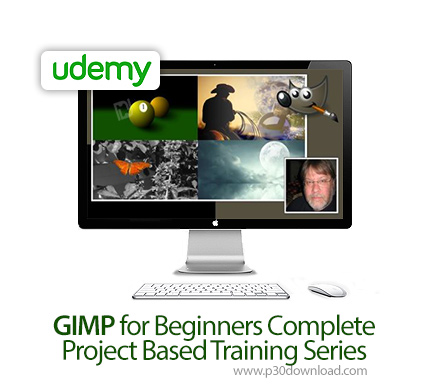 دانلود Udemy GIMP for Beginners Complete Project Based Training Series - آموزش کامل گیمپ برای تازه ک