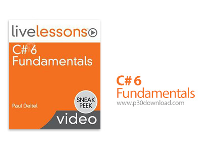 دانلود LiveLessons C# 6 Fundamentals - آموزش اصول و مبانی سی شارپ 6