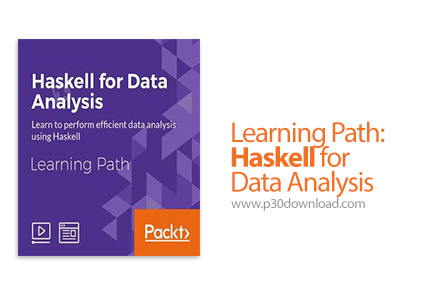 دانلود Packt Learning Path: Haskell for Data Analysis - آموزش هسکل برای آنالیز داده ها
