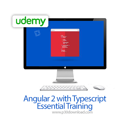 دانلود Udemy Angular 2 with Typescript Essential Training - آموزش آنگولار 2 با تایپ اسکریپت
