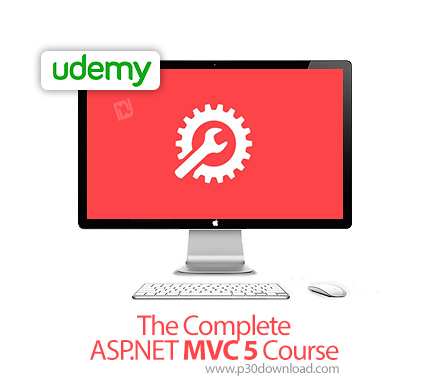 دانلود Udemy The Complete ASP.NET MVC 5 Course - آموزش کامل ام وی سی 5