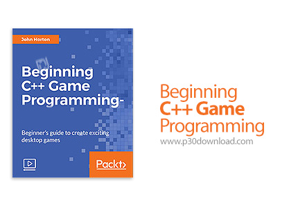 دانلود Packt Beginning C++ Game Programming - آموزش برنامه نویسی بازی با سی پلاس پلاس