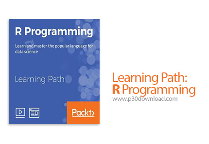 دانلود Packt Learning Path: R Programming - آموزش زبان برنامه نویسی آر