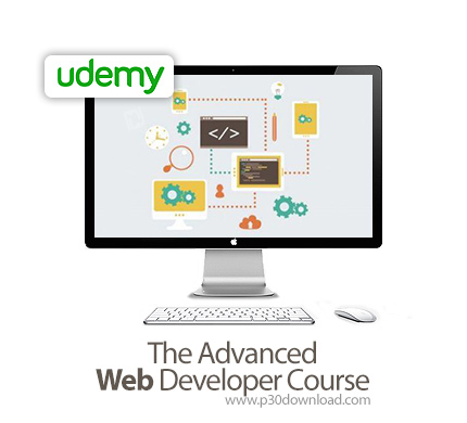 دانلود Udemy The Advanced Web Developer Course - آموزش پیشرفته توسعه وب